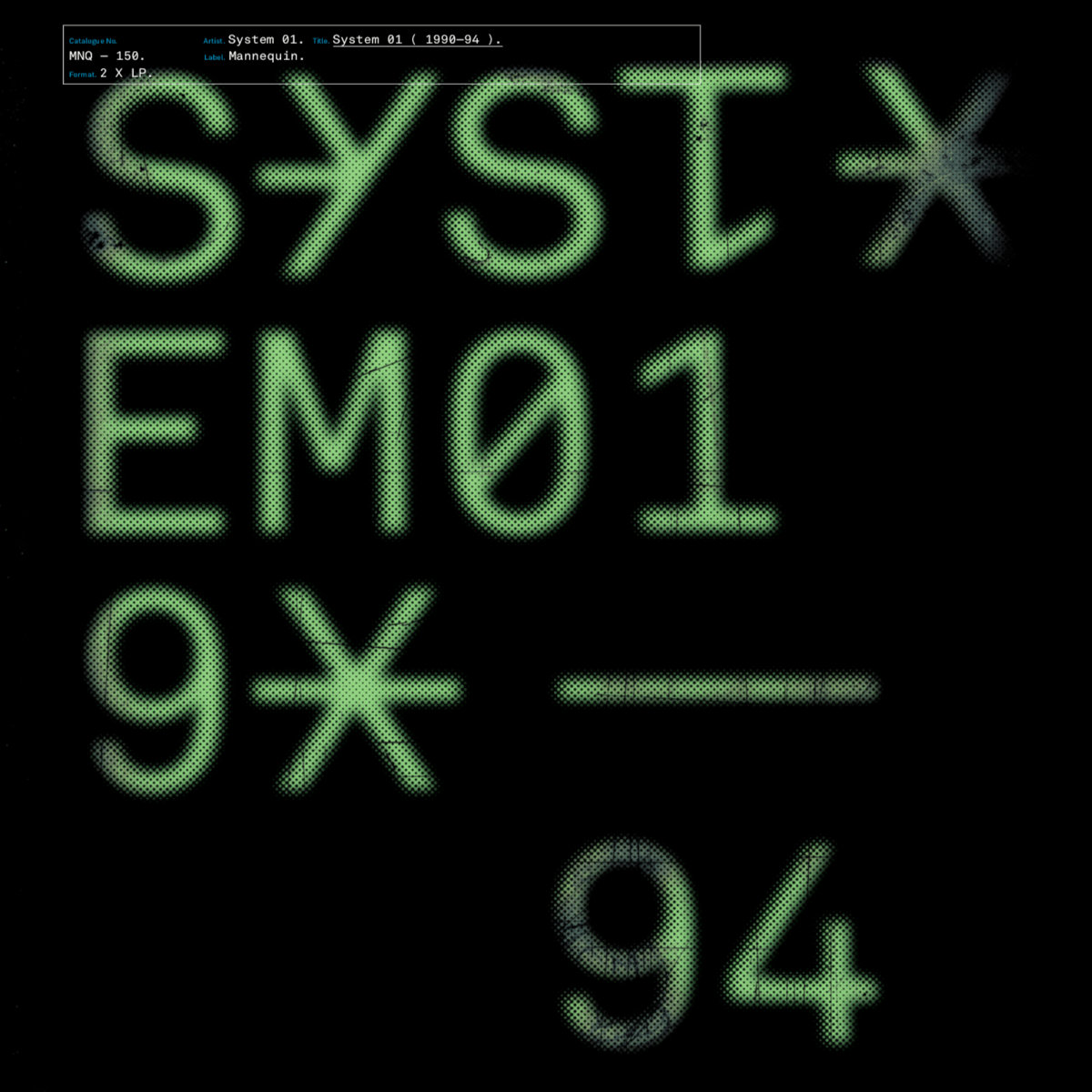 System 01 – System 01 (1990 – 1994)