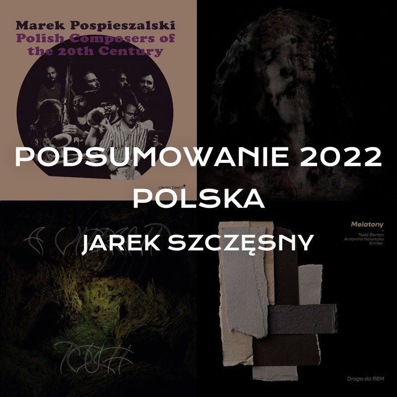 Podsumowanie roku 2022 – Polska – Jarek Szczęsny