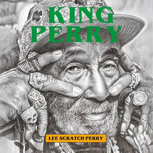 Lee „Scratch” Perry – King Perry